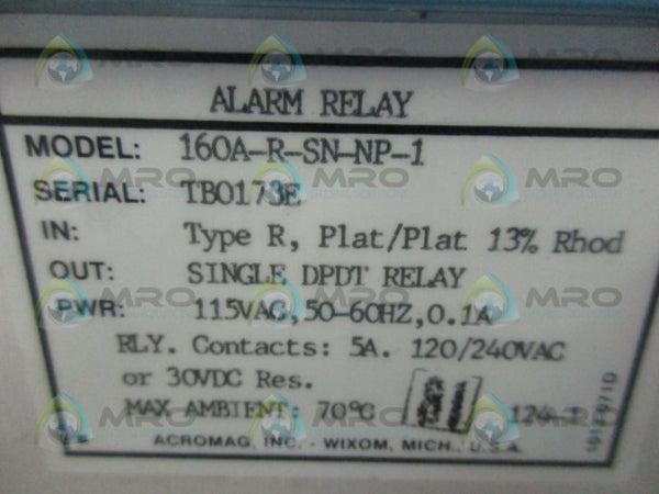 ACROMAG 160A-R-SN-NP-1 ALARM RELAY UNMP