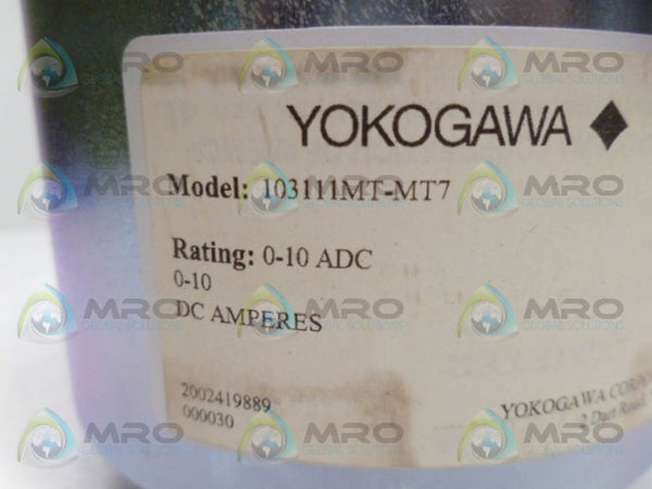 YOKOGAWA 103111MT-MT7 PANEL METER 0-10 DC AMPS NSNP
