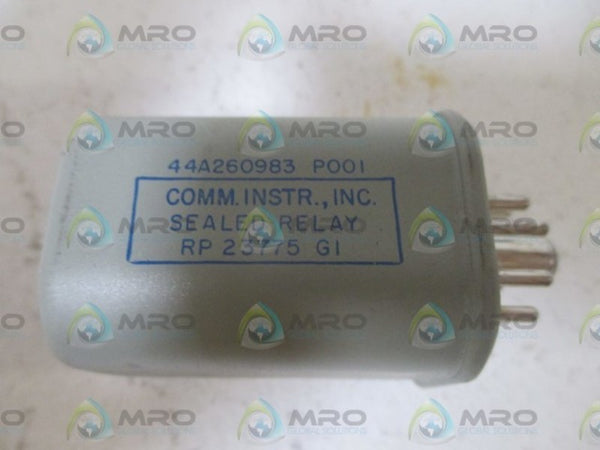 COMM. INSTR., INC. 44A260983 SEALED RELAY  UNMP