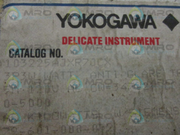 YOKOGAWA 103225AJXR7JCX METER (AS PICTURED) NSMP