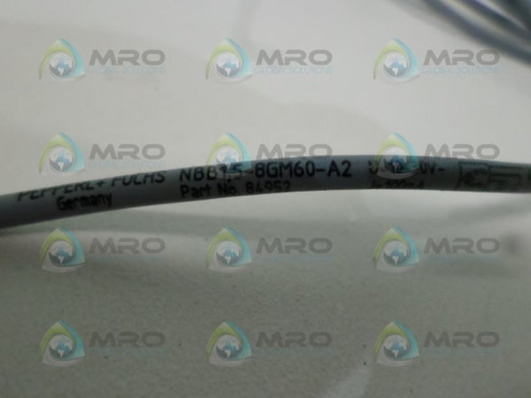 PEPPERL+FUCHS NBB1,5-8GM60-A2 84952 PROXIMITY SENSOR NSNP