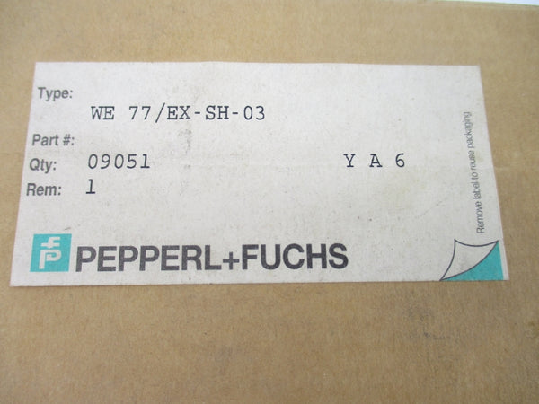 PEPPERL+FUCHS WE77/EX-SH-03 09051 250VAC 1.6A NSMP