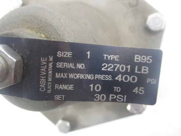 CASH VALVE B95 10-45PSI 1" NSNP