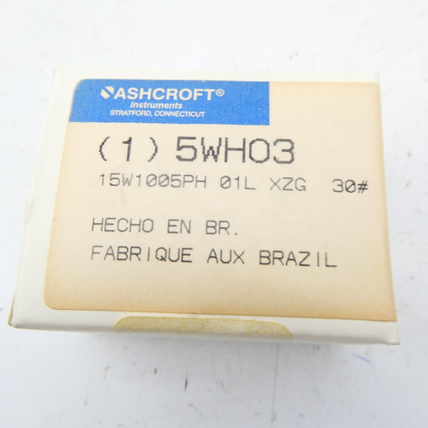 ASHCROFT 15W1005PH 01L XZG 30# 5WH03 0-30PSI NSMP