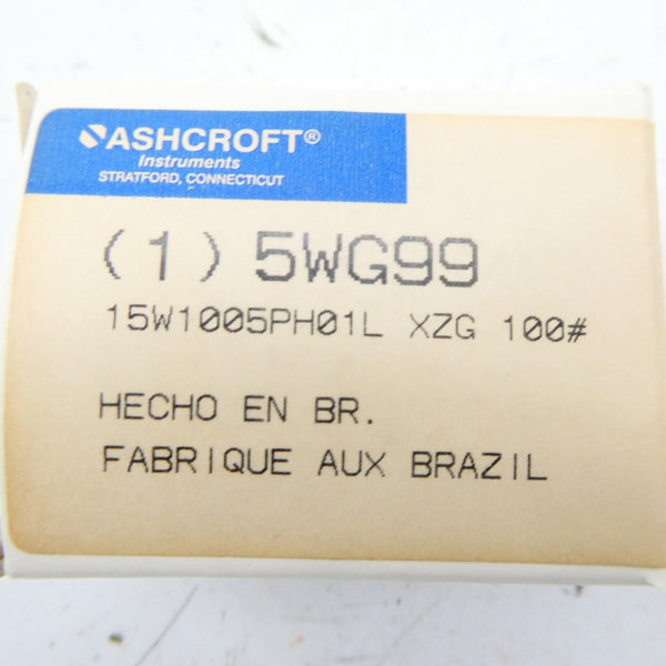 ASHCROFT 15W1005PH01L XZG 100# 5WG99 0-100PSI NSMP