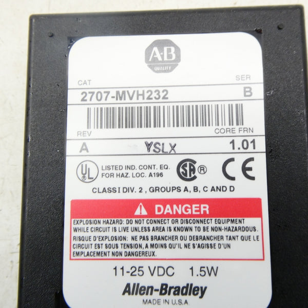 ALLEN BRADLEY 2707-MVH232 SER. B F/W 1.01 10-25VDC NSMP