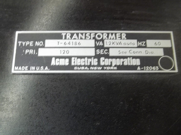 ACME ELECTRIC CORP. T-64186 TRANSFORMER NSNP