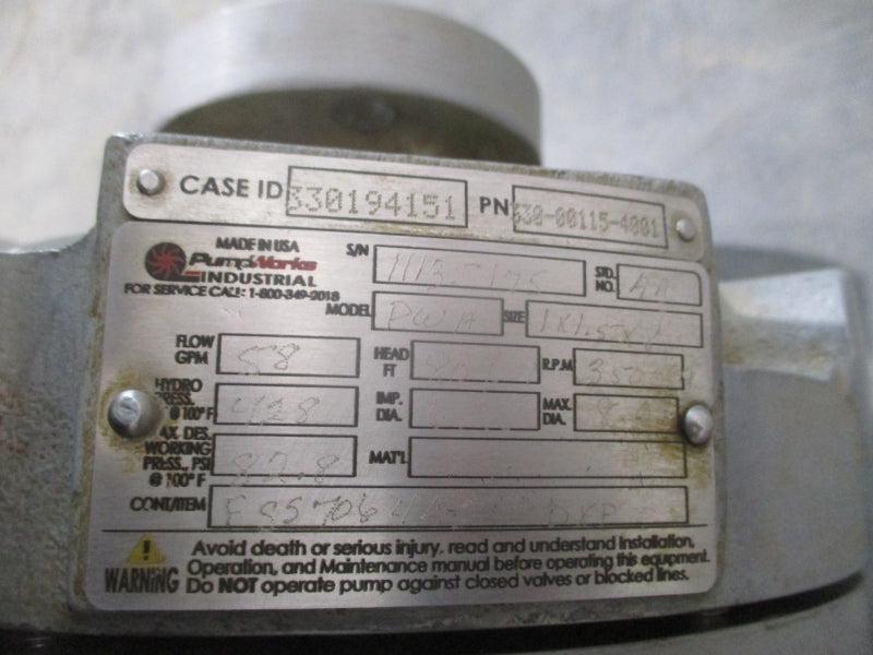 PUMP WORKS 330-00115-4001 PWA 82.8PSI 1X1.5X8 UNMP