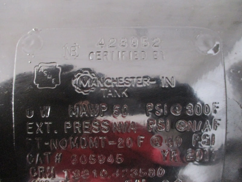 ASME MANCHESTER TANK 305945 50PSI 300'F NSNP