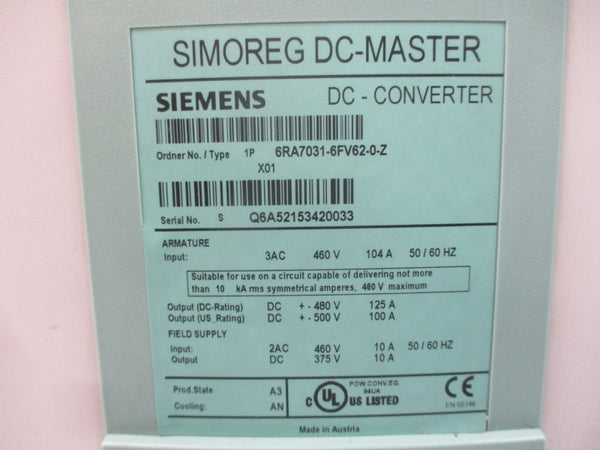 SIEMENS 6RA7031-6FV62-0-Z 460VAC 104A UNMP