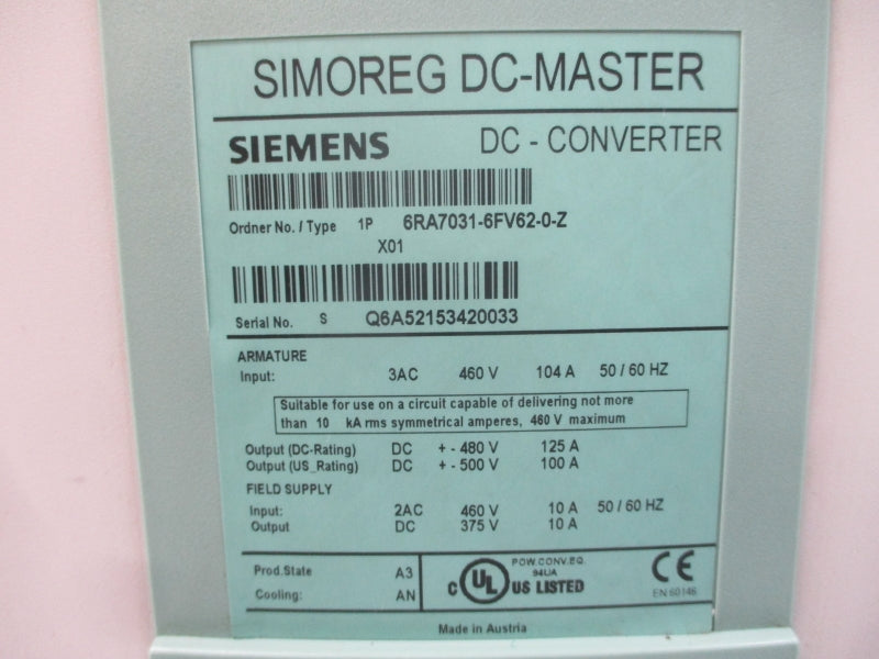 SIEMENS 6RA7031-6FV62-0-Z 460VAC 104A UNMP