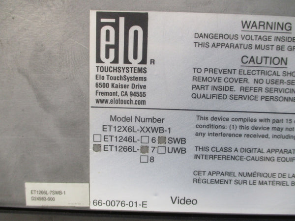 ELO ET1266L-7SWB-1 D24983-000 100-240V 0.4A NSNP