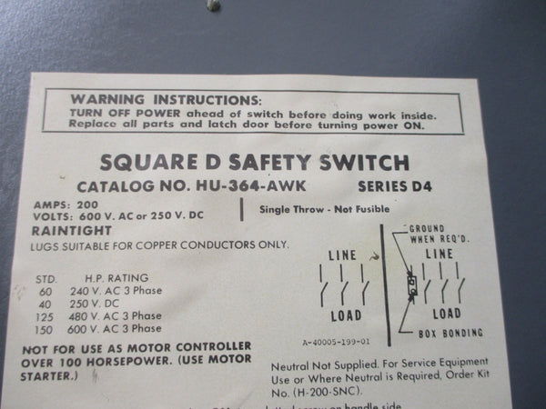 SQUARE D HU-364-AWK SER. D4 600VAC 200A NSNP