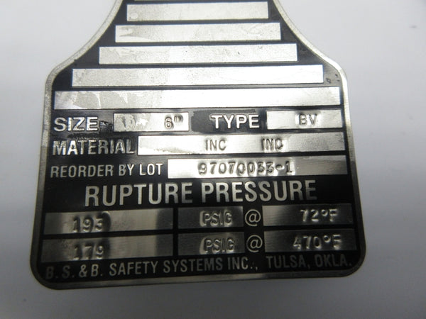 BS&B SAFETY SYSTEMS BV 97070033-1 193PSI 6" NSNP