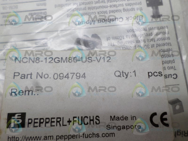 PEPPERL+FUCHS NCN8-12GM80-US-V12 PROXIMITY SENSOR NSMP
