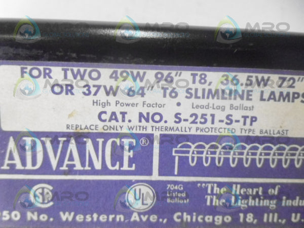 ADVANCE S-251-S-TP BALLAST UNMP