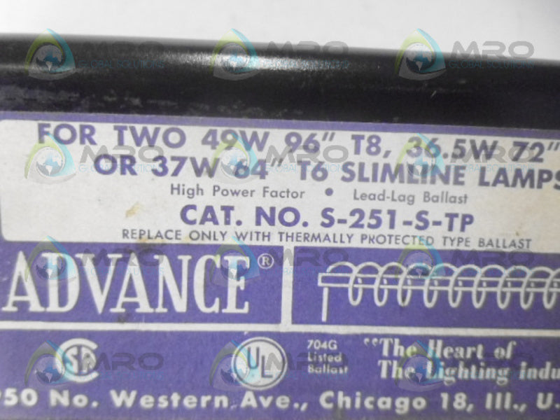 ADVANCE S-251-S-TP BALLAST UNMP