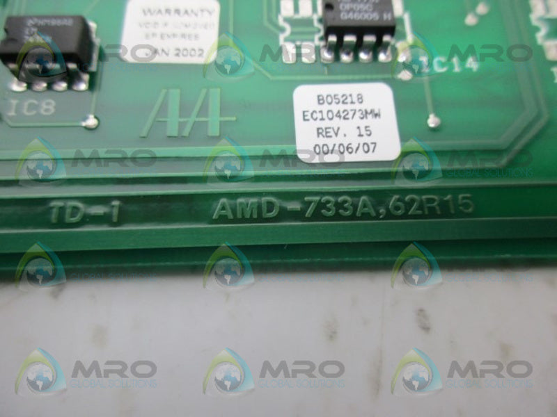 AA INC. AMD-733A62R15 CIRCUIT BOARD UNMP