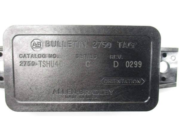 ALLEN BRADLEY 2750-TSHU40 SER. C REV. D NSNP