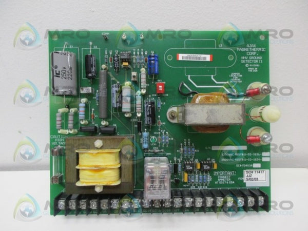 AJAX MAGNETHERMIC 75401A U-02-1836 GROUND DETECTOR BOARD NSNP