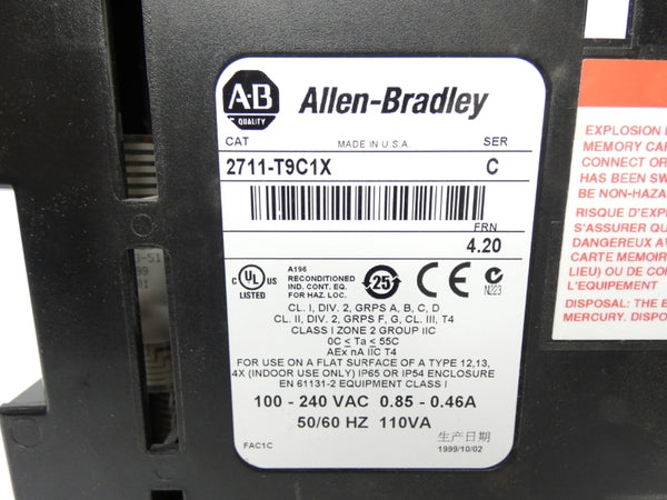 ALLEN BRADLEY 2711-T9C1X SER. C F/W 4.20 100-240VAC 0.85-0.46A REMAN