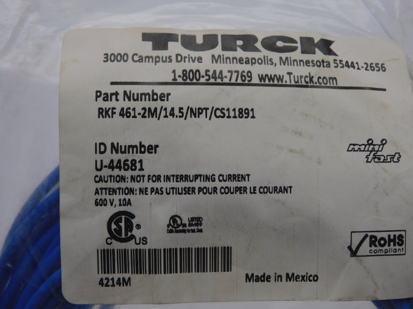 TURCK RKF461-2M/14.5/NPT/CS11891 U-44681 600V 10A NSMP