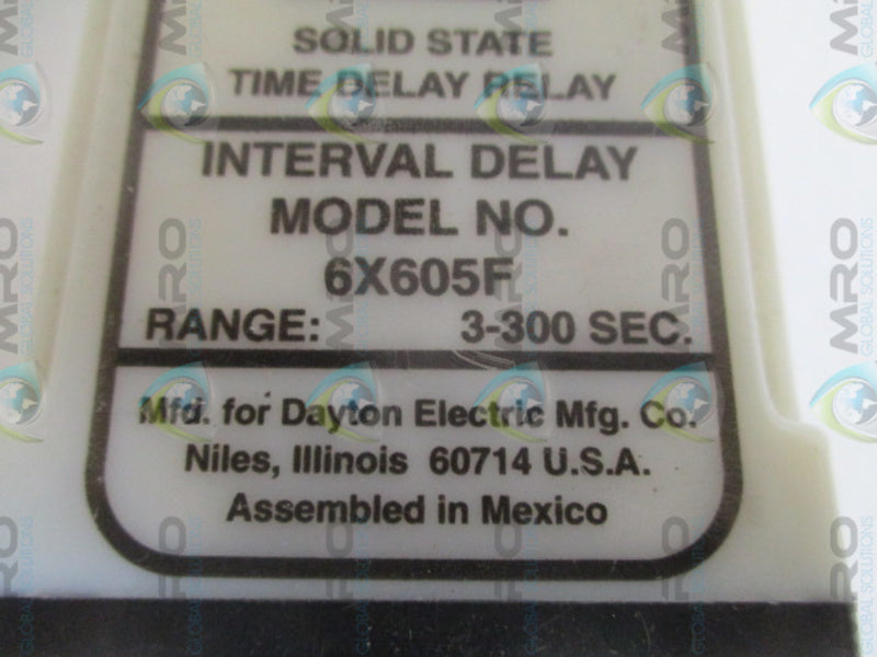 DAYTON 6X605F SOLID STATE TIME DELAY RELAY 3-300 SEC.  NSNP