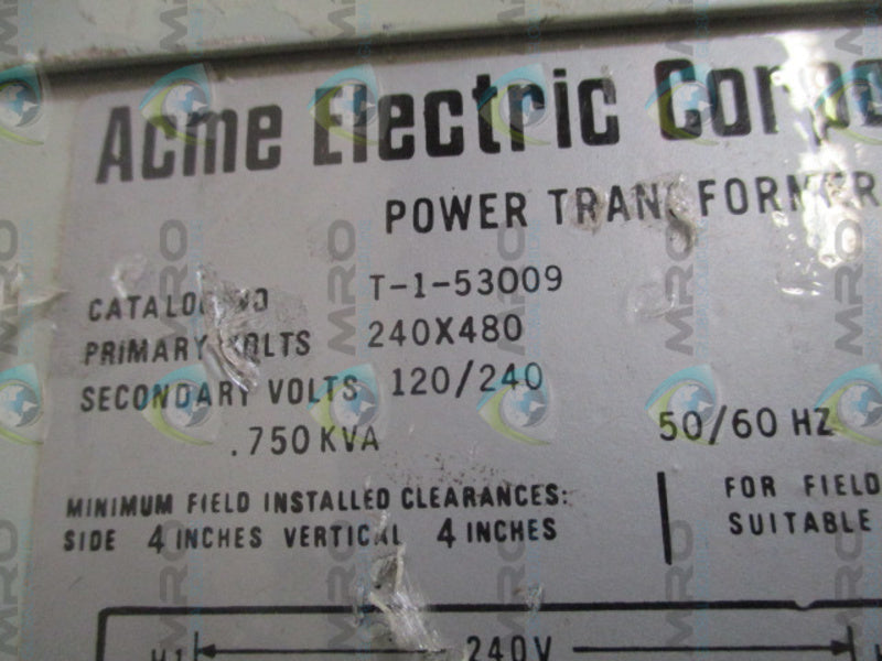 ACME ELECTRIC T-1-53009 POWER TRANSFORMER  NSNP