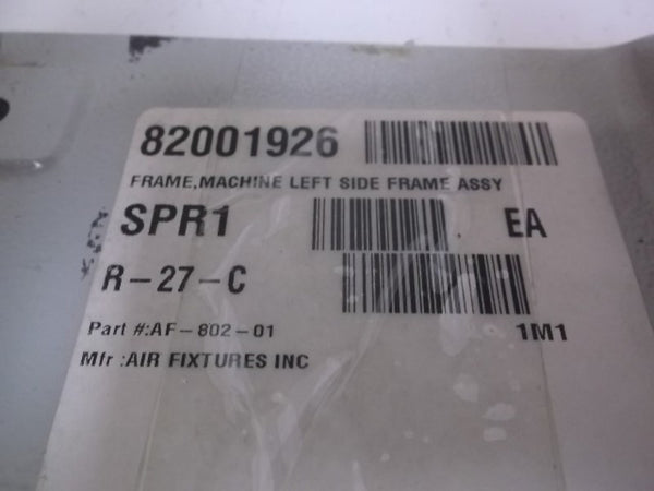 AIR FIXTURES AF-802-01 MACHINE LEFT SIDE FRAME ASSY  UNMP