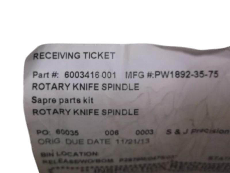 6003416-001 ROTARY KNIFE SPINDLE  NSNP