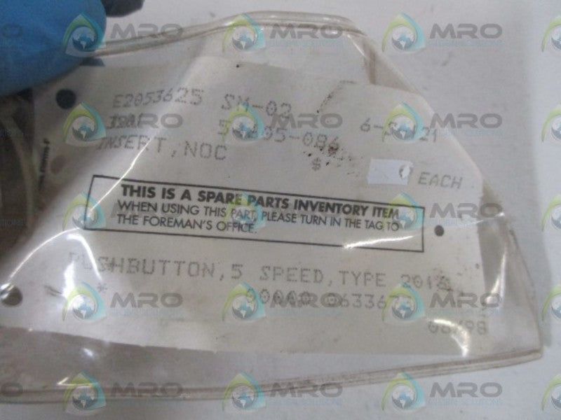 54605-086 TYPE 2016 5 SPEED PUSHBUTTON  NSNP IN A BAG