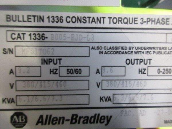 ALLEN BRADLEY 1336-B005-EJD-L3 SER. A 460VAC 9.2A NSMP