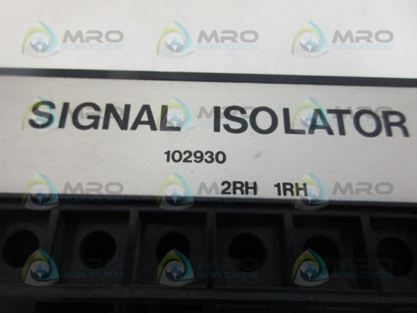 ALLEN BRADLEY 102930 SIGNAL ISOLATOR UNMP