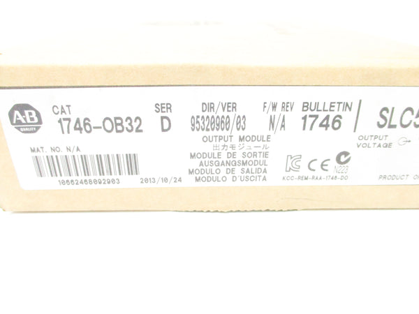 ALLEN BRADLEY 1746-OB32 SER. D DATE: 2013 NSFS