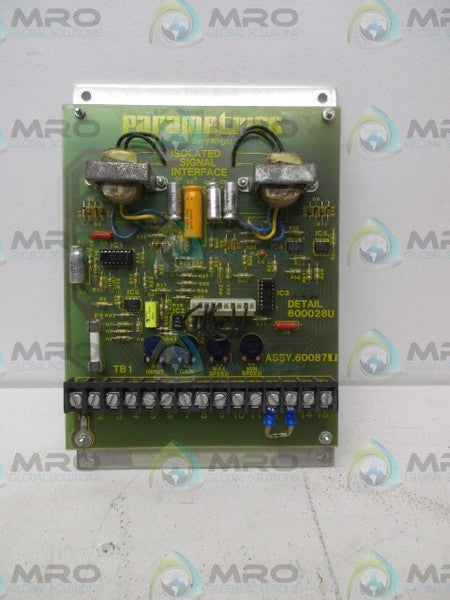 PARAMETRICS 600028U ISOLATED SIGNAL INTERFACE BOARD  UNMP