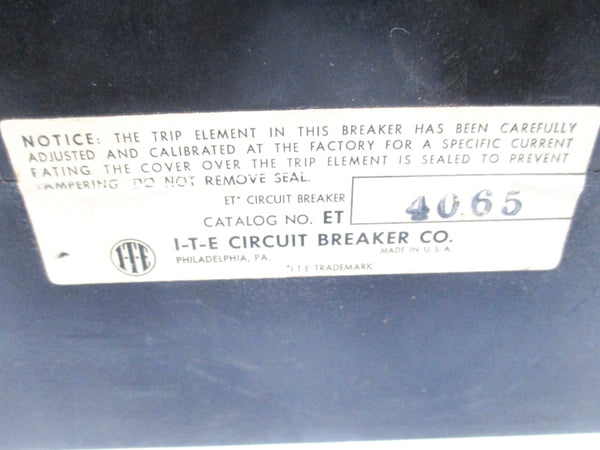 I-T-E CIRCUIT BREAKER ET4065 50A 600VAC UNMP
