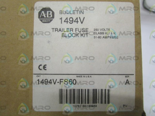 ALLEN BRADLEY 1494V-FS60 SER. A  FUSE BLOCK KIT (AS PICTURED)  NSMP