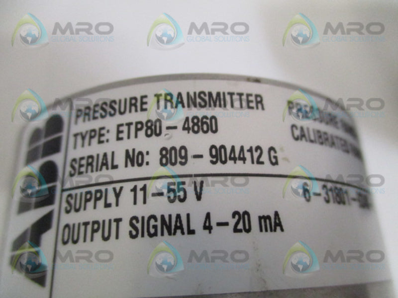 ABB ETP-4860 PRESSURE TRANSMITTER 0-2 MPA (AS PICTURED)  UNMP