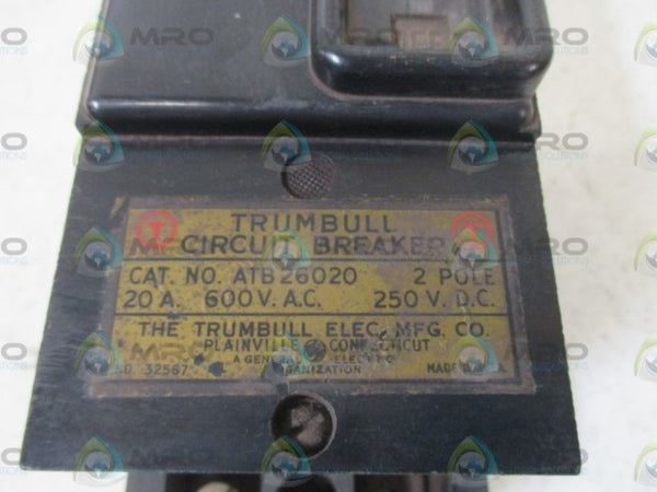 TRUMBULL ATB26020 CIRCUIT BREAKER  UNMP