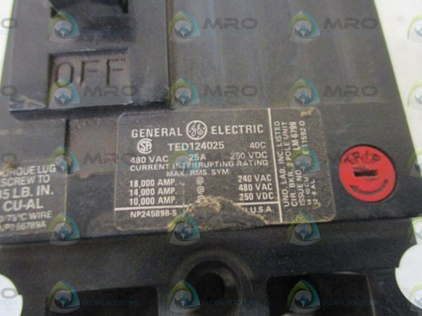 GENERAL ELECTRIC TED124025 CIRCUIT BREAKER  UNMP