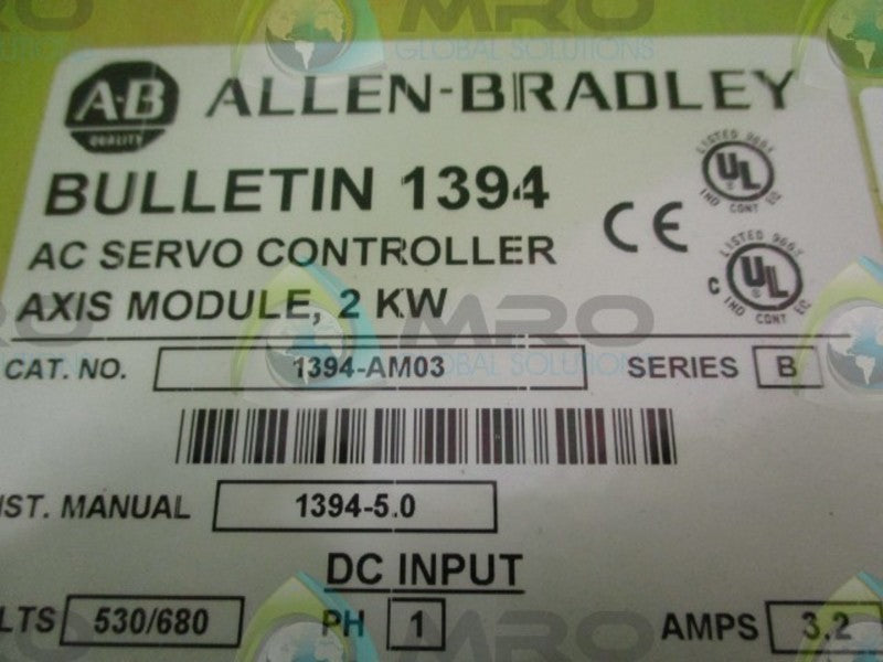 ALLEN BRADLEY 1394-AM03 SER. B SERVO CONTROLLER (REMANUFACTURED)  NSNP
